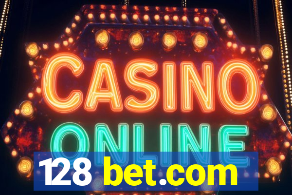 128 bet.com